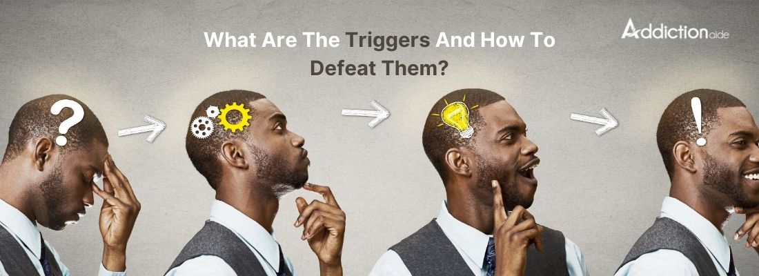 Triggers And How To Defeat-min